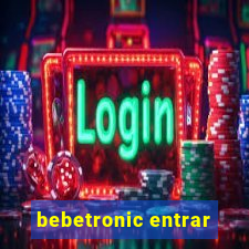 bebetronic entrar